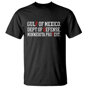 Gulf Of Mexico Dept Of Defense Minnesota T Shirt Funny Political American Pride TS11 Black Print Your Wear