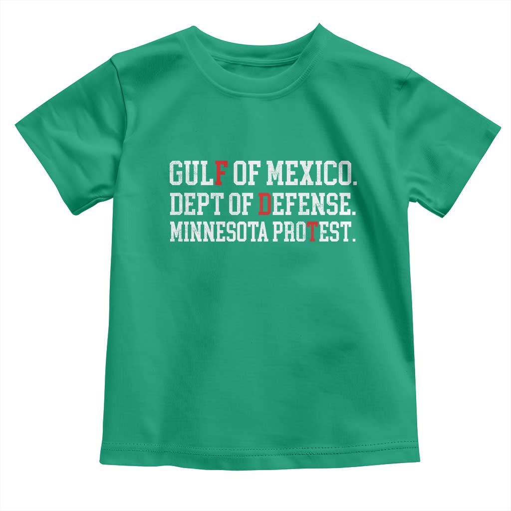 Gulf Of Mexico Dept Of Defense Minnesota Toddler T Shirt Funny Political American Pride TS11 Irish Green Print Your Wear
