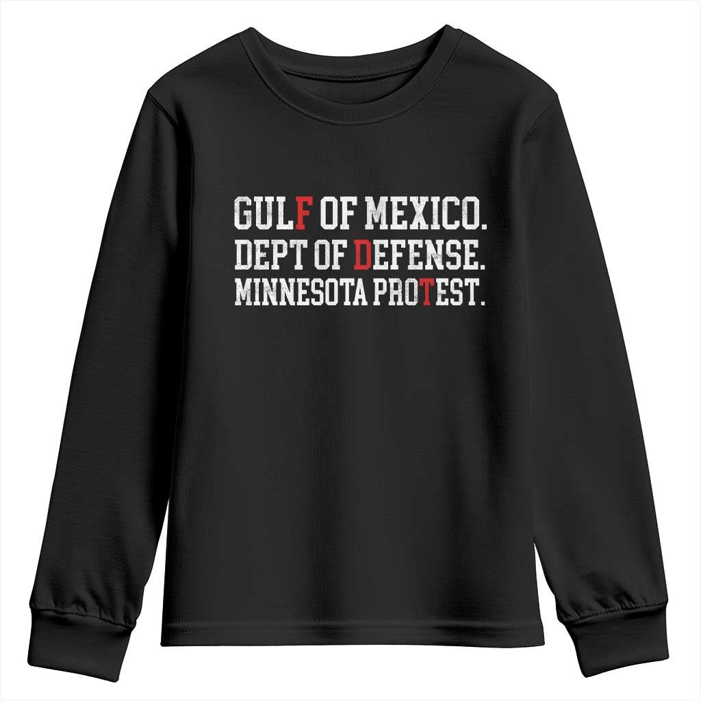 Gulf Of Mexico Dept Of Defense Minnesota Youth Sweatshirt Funny Political American Pride TS11 Black Print Your Wear