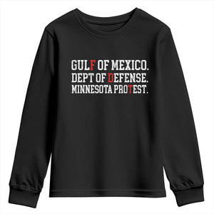 Gulf Of Mexico Dept Of Defense Minnesota Youth Sweatshirt Funny Political American Pride TS11 Black Print Your Wear