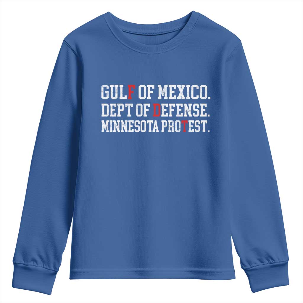 Gulf Of Mexico Dept Of Defense Minnesota Youth Sweatshirt Funny Political American Pride TS11 Royal Blue Print Your Wear