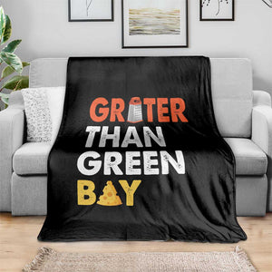 Funny Greater Than Green Bay Cheese Grate Throw Blanket TS11 Print Your Wear