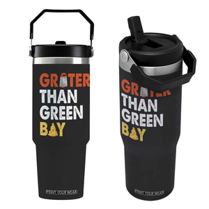 Funny Greater Than Green Bay Cheese Grate Flip Straw Tumbler TS11 One Size: 30 oz Black Print Your Wear