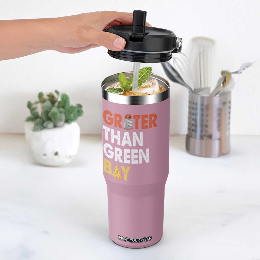Funny Greater Than Green Bay Cheese Grate Flip Straw Tumbler TS11 One Size: 30 oz Light Pink Print Your Wear