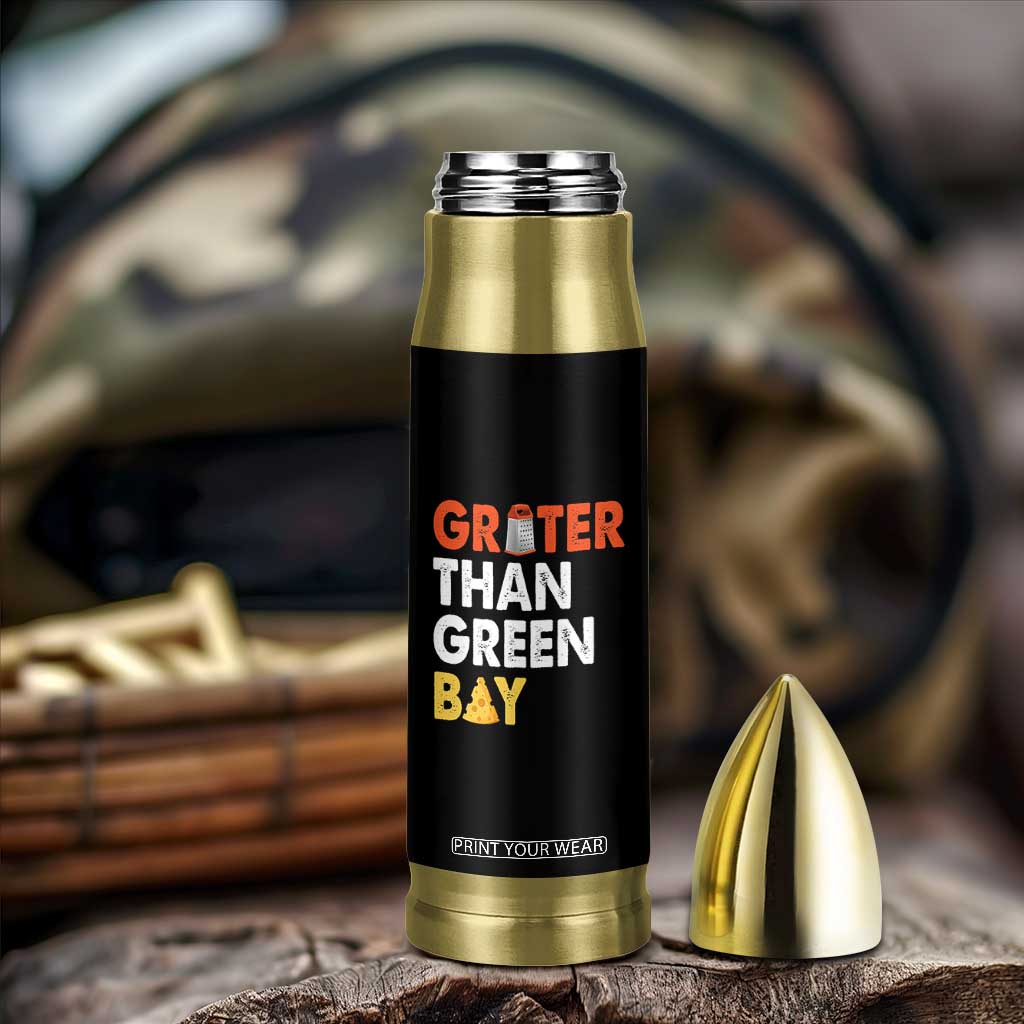 Funny Greater Than Green Bay Cheese Grate Bullet Tumbler TS11 Print Your Wear