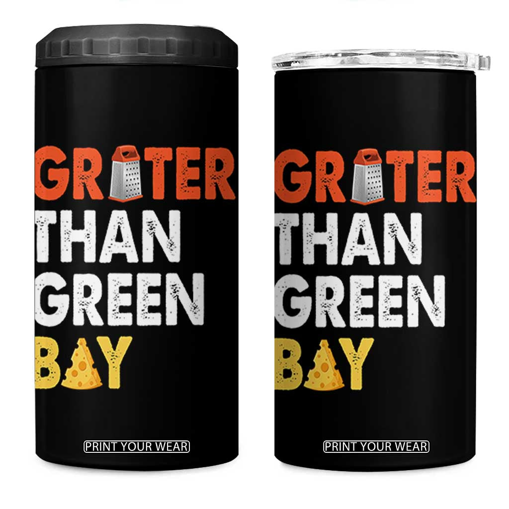 Funny Greater Than Green Bay Cheese Grate 4 in 1 Can Cooler Tumbler TS11 One Size: 16 oz Black Print Your Wear