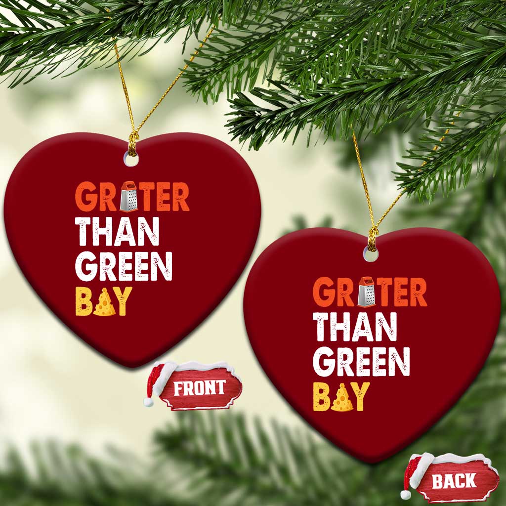Funny Greater Than Green Bay Cheese Grate Ceramic Ornament TS11 Print Your Wear