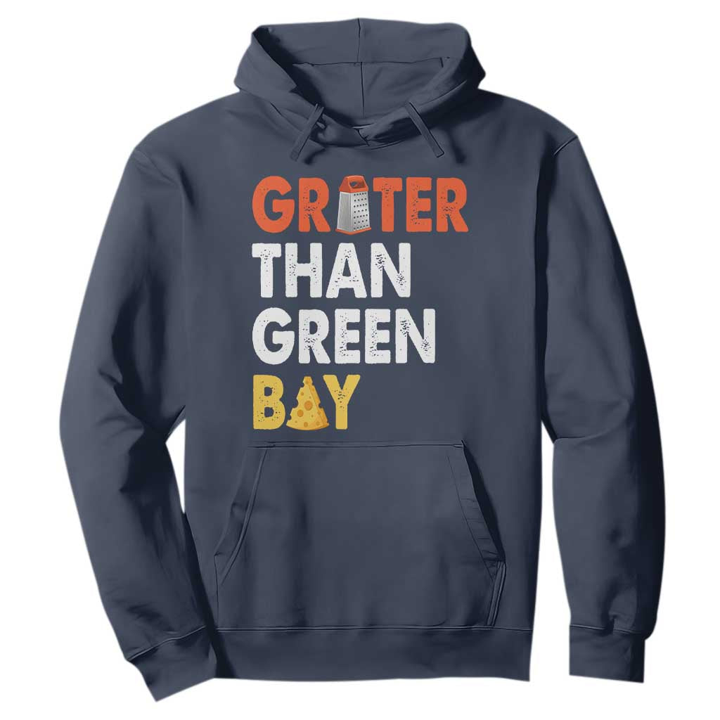 Funny Greater Than Green Bay Cheese Grate Hoodie TS11 Navy Print Your Wear