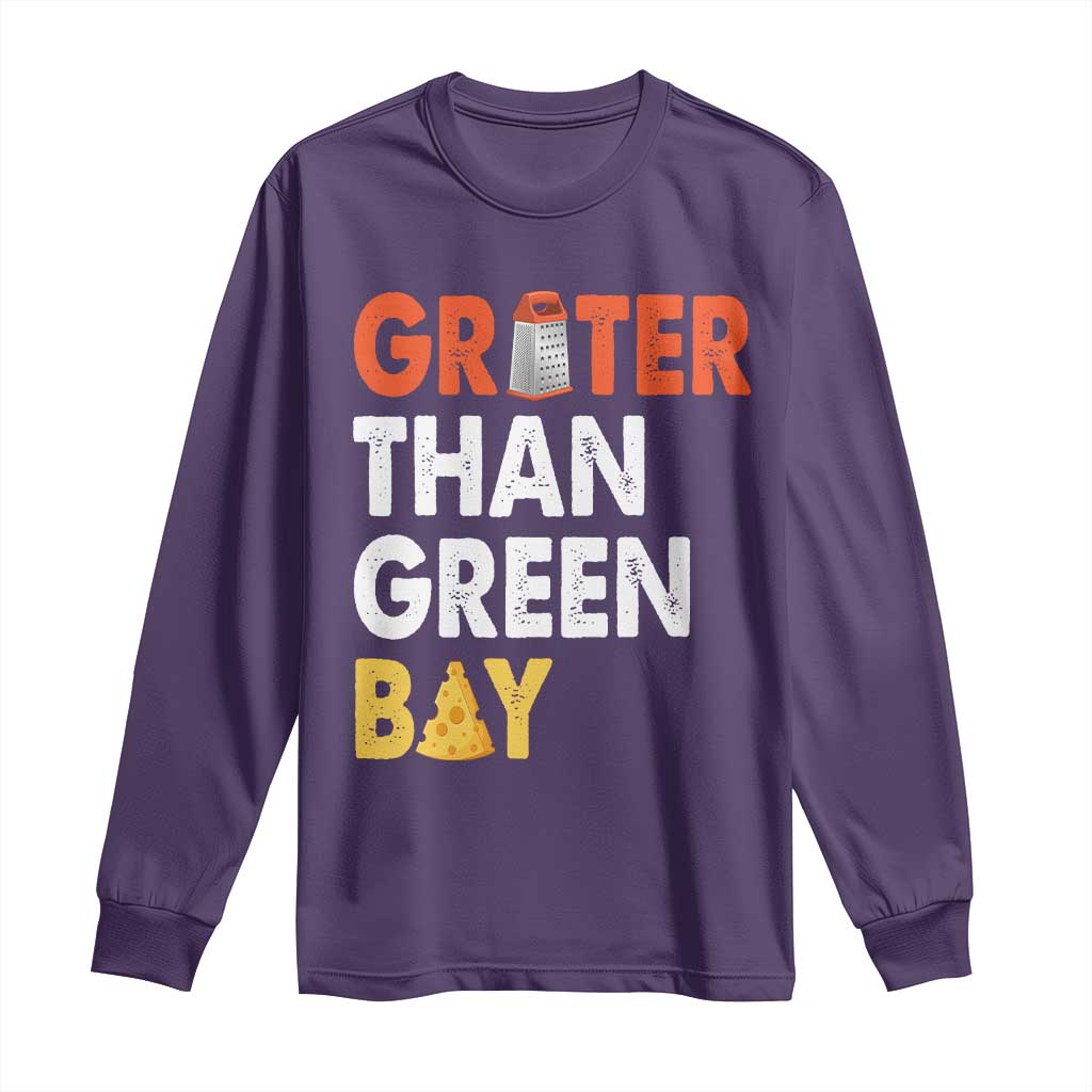 Funny Greater Than Green Bay Cheese Grate Long Sleeve Shirt TS11 Purple Print Your Wear