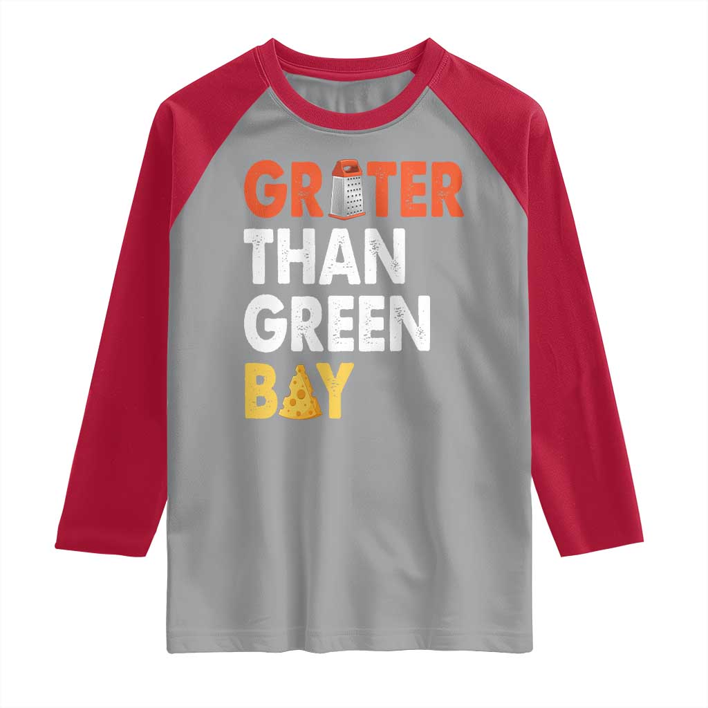 Funny Greater Than Green Bay Cheese Grate Raglan Shirt TS11 Sport Gray Red Print Your Wear