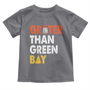 Funny Greater Than Green Bay Cheese Grate Toddler T Shirt TS11 Charcoal Print Your Wear