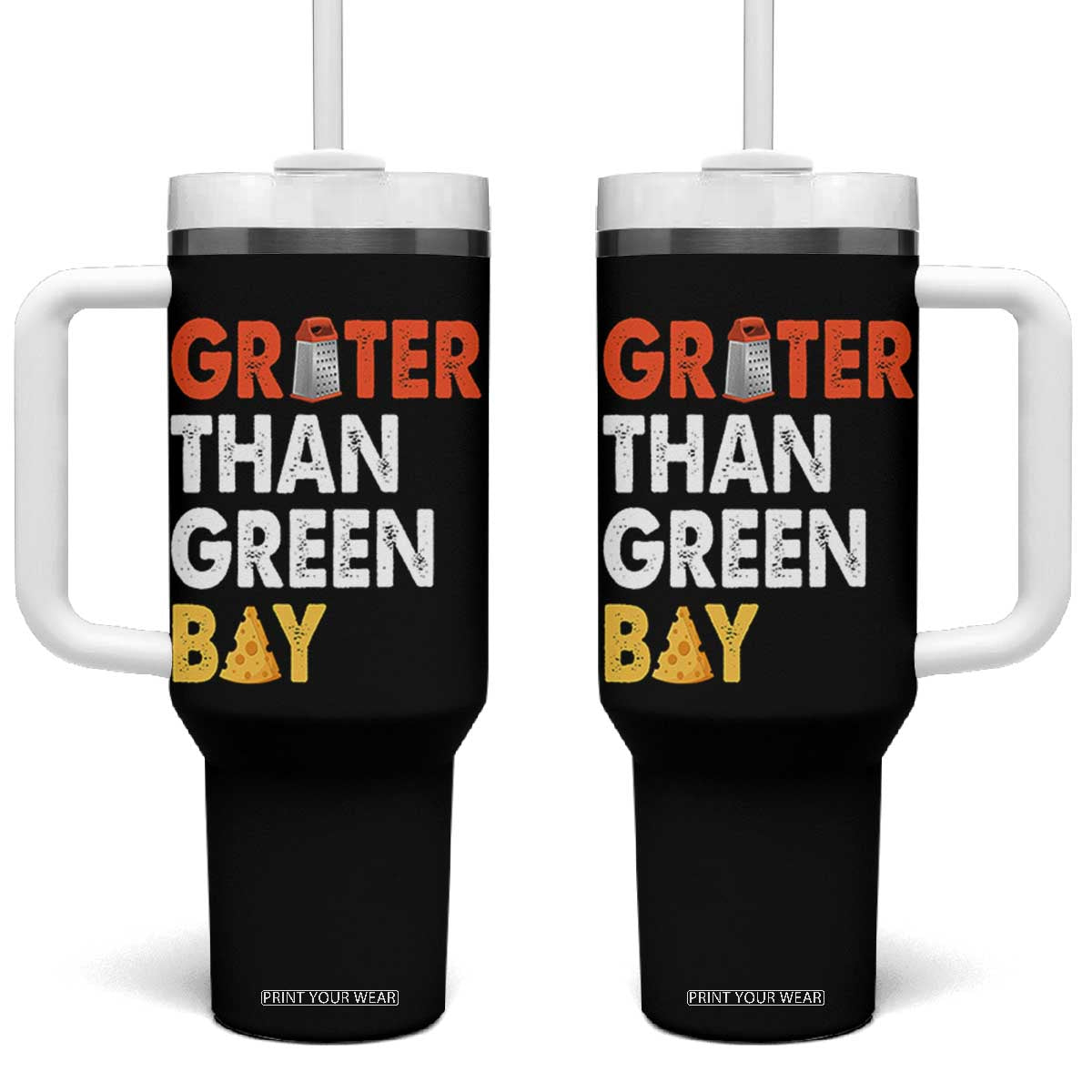 Funny Greater Than Green Bay Cheese Grate Tumbler With Handle TS11 One Size: 40 oz Black Print Your Wear
