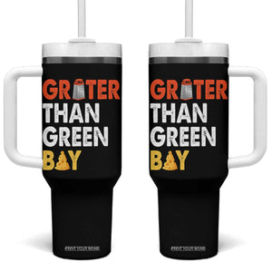 Funny Greater Than Green Bay Cheese Grate Tumbler With Handle TS11 One Size: 40 oz Black Print Your Wear