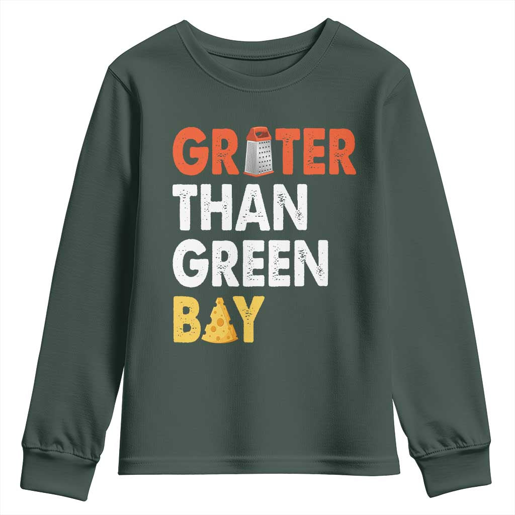 Funny Greater Than Green Bay Cheese Grate Youth Sweatshirt TS11 Dark Forest Green Print Your Wear