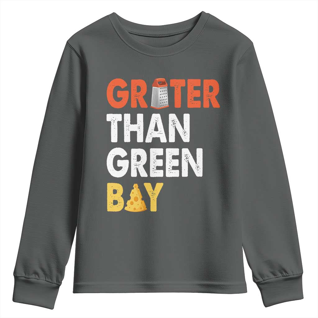 Funny Greater Than Green Bay Cheese Grate Youth Sweatshirt TS11 Dark Heather Print Your Wear