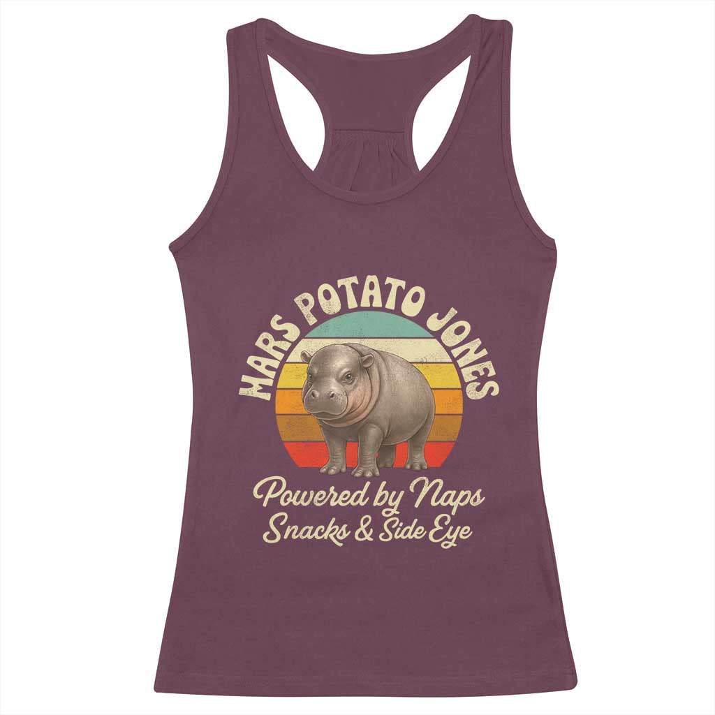 Funny Mars Potato Jones Racerback Tank Top Powered by Naps Snacks Side Eye Pygmy Hippo TS11 Maroon Print Your Wear