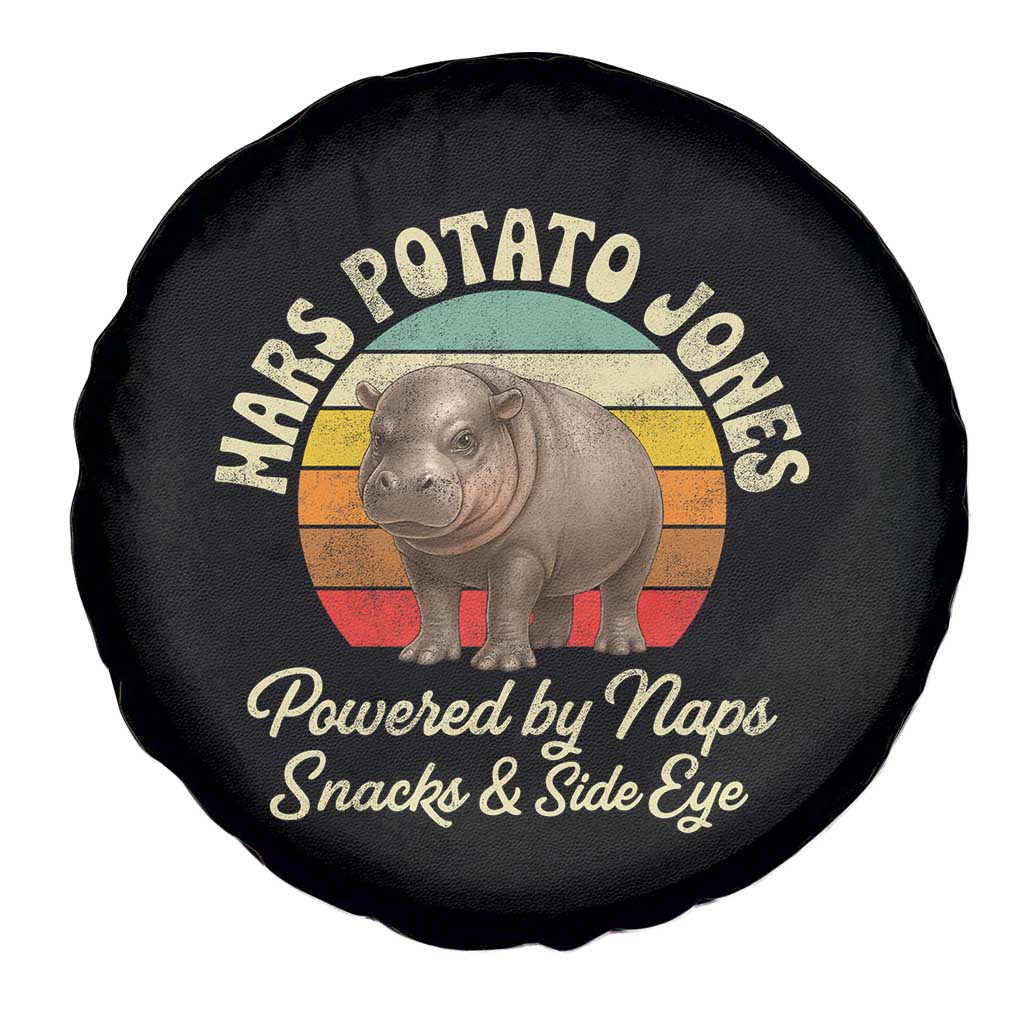 Funny Mars Potato Jones Spare Tire Cover Powered by Naps Snacks Side Eye Pygmy Hippo TS11 Print Your Wear