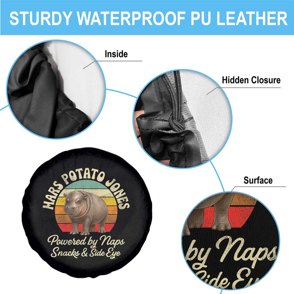 Funny Mars Potato Jones Spare Tire Cover Powered by Naps Snacks Side Eye Pygmy Hippo TS11 Print Your Wear