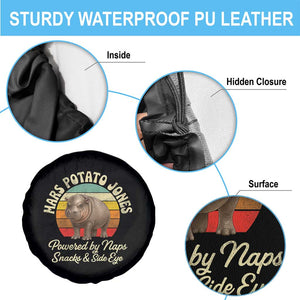Funny Mars Potato Jones Spare Tire Cover Powered by Naps Snacks Side Eye Pygmy Hippo TS11 Print Your Wear