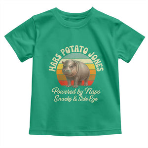 Funny Mars Potato Jones Toddler T Shirt Powered by Naps Snacks Side Eye Pygmy Hippo TS11 Irish Green Print Your Wear