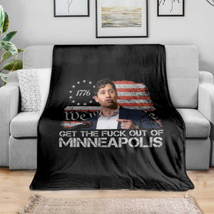 Get The Fuck Out Of Minneapolis Throw Blanket Mayor Resistance Protest Jacob Political TS11 Print Your Wear