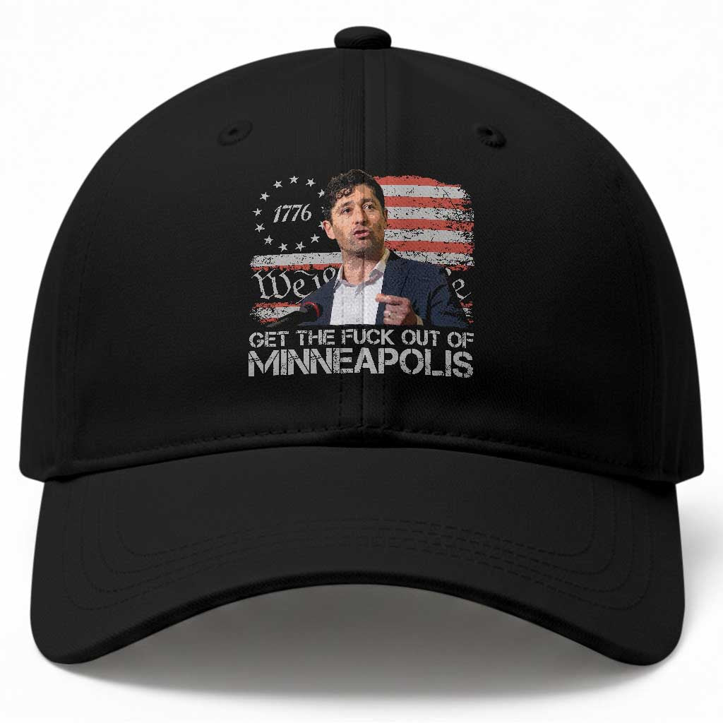 Get The Fuck Out Of Minneapolis Baseball Cap Mayor Resistance Protest Jacob Political TS11 Print Your Wear