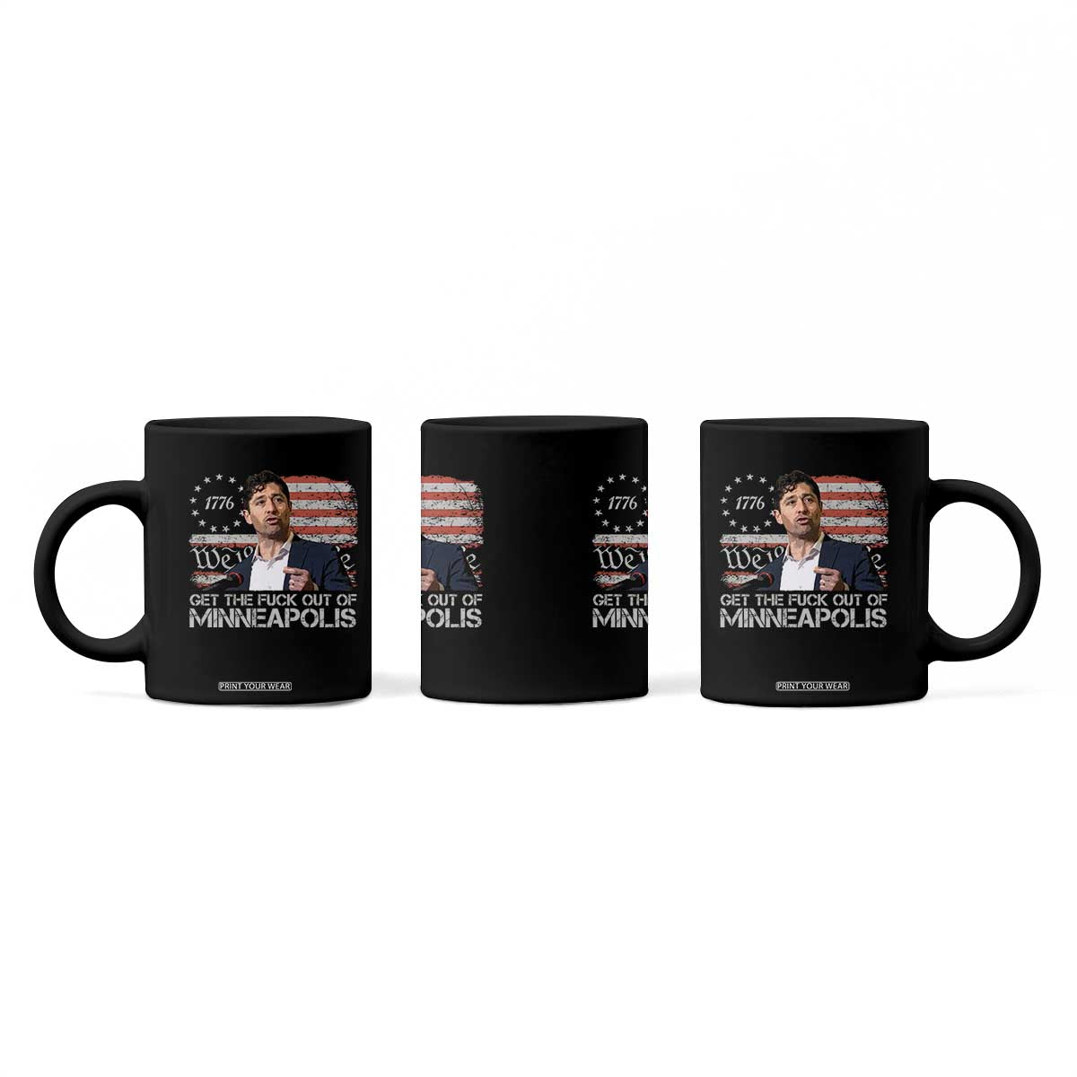 Get The Fuck Out Of Minneapolis Coffee Mug Mayor Resistance Protest Jacob Political TS11 Print Your Wear