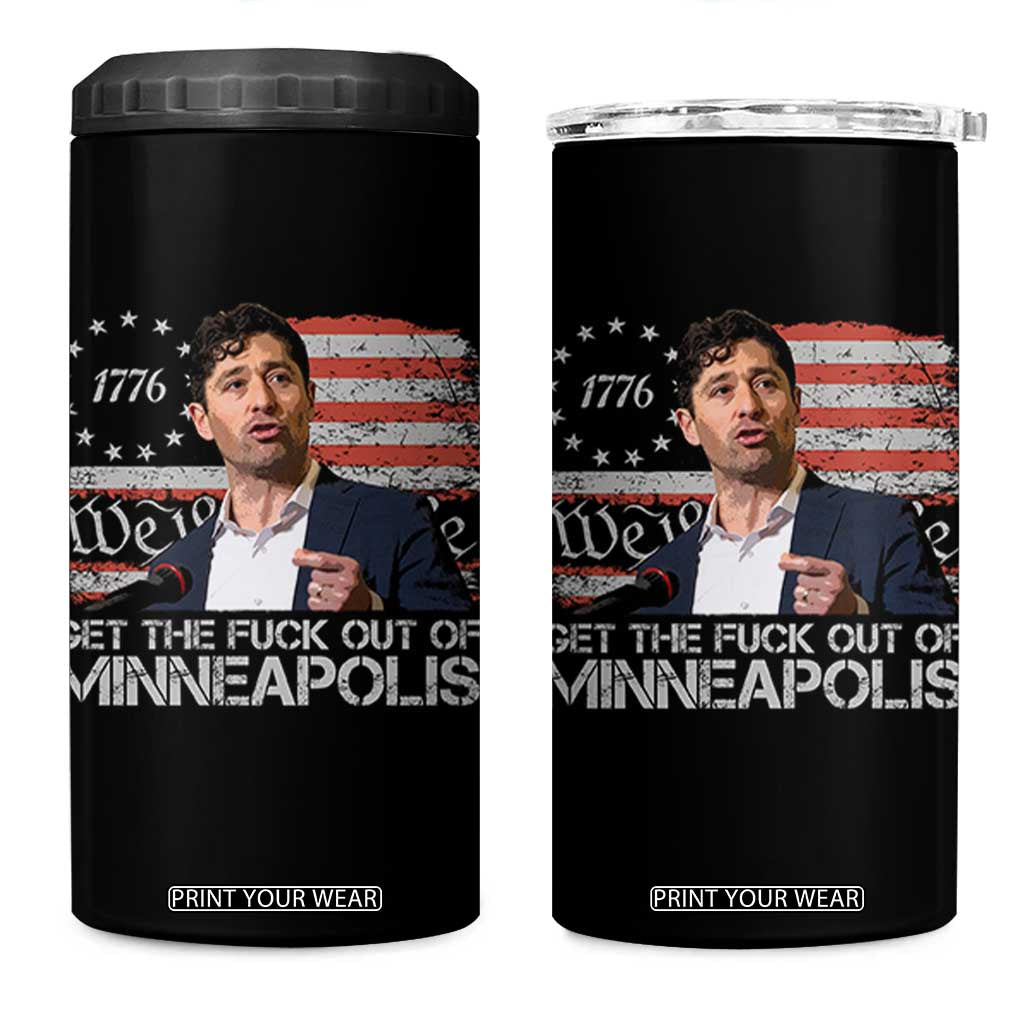 Get The Fuck Out Of Minneapolis 4 in 1 Can Cooler Tumbler Mayor Resistance Protest Jacob Political TS11 One Size: 16 oz Black Print Your Wear