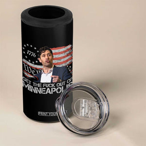 Get The Fuck Out Of Minneapolis 4 in 1 Can Cooler Tumbler Mayor Resistance Protest Jacob Political TS11 Print Your Wear