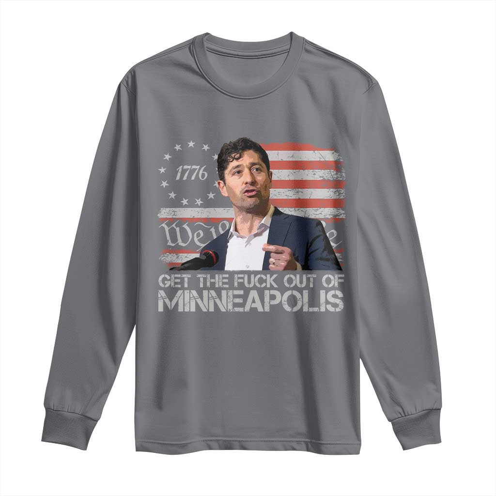 Get The Fuck Out Of Minneapolis Long Sleeve Shirt Mayor Resistance Protest Jacob Political TS11 Charcoal Print Your Wear
