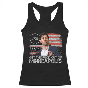 Get The Fuck Out Of Minneapolis Racerback Tank Top Mayor Resistance Protest Jacob Political TS11 Black Print Your Wear