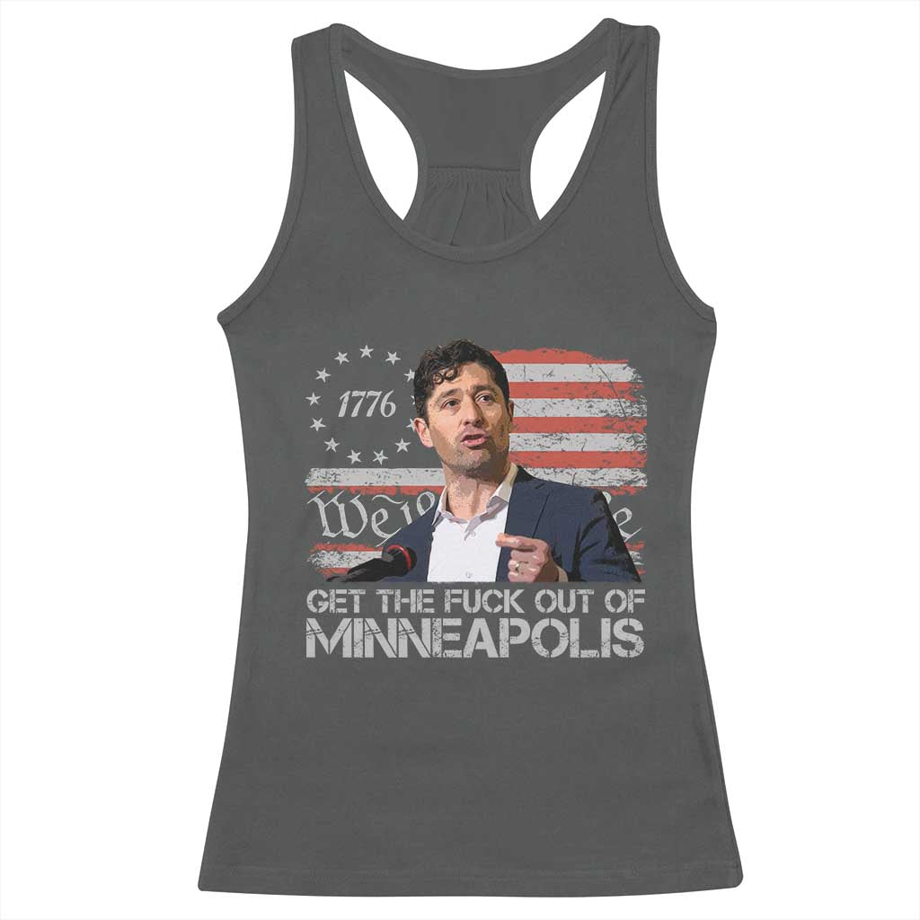 Get The Fuck Out Of Minneapolis Racerback Tank Top Mayor Resistance Protest Jacob Political TS11 Dark Heather Print Your Wear