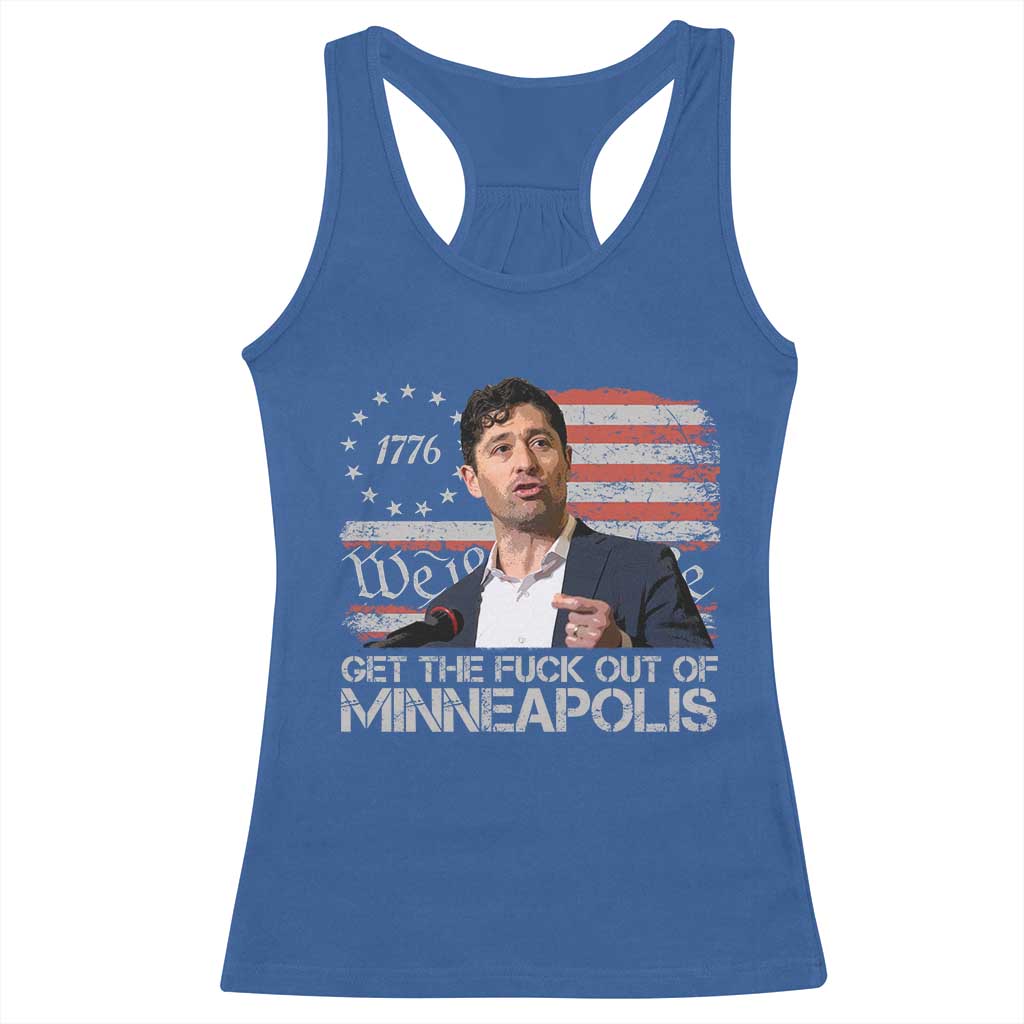 Get The Fuck Out Of Minneapolis Racerback Tank Top Mayor Resistance Protest Jacob Political TS11 Royal Blue Print Your Wear