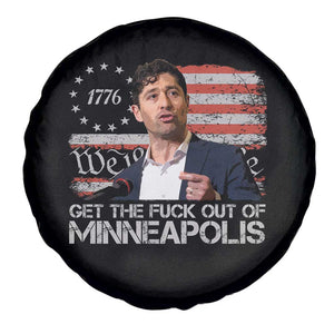 Get The Fuck Out Of Minneapolis Spare Tire Cover Mayor Resistance Protest Jacob Political TS11 Print Your Wear