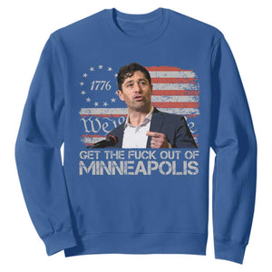 Get The Fuck Out Of Minneapolis Sweatshirt Mayor Resistance Protest Jacob Political TS11 Royal Blue Print Your Wear