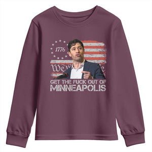 Get The Fuck Out Of Minneapolis Youth Sweatshirt Mayor Resistance Protest Jacob Political TS11 Maroon Print Your Wear