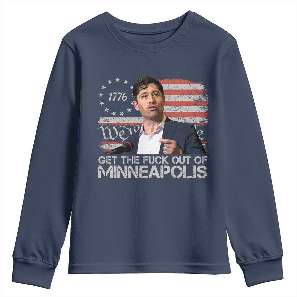 Get The Fuck Out Of Minneapolis Youth Sweatshirt Mayor Resistance Protest Jacob Political TS11 Navy Print Your Wear