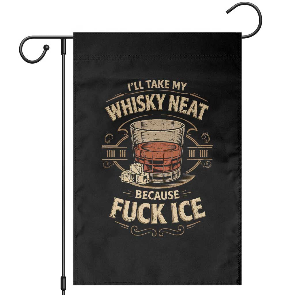 I Will Take My Whiskey Neat Because Fuck Ice Garden Flag Funny Political Drinking TS11 Black Print Your Wear