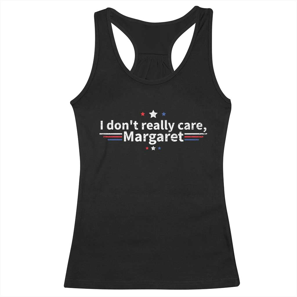 Funny JD Vance 2025 I Don't Really Care Margaret Racerback Tank Top Vintage USA Flag Star TS11 Black Print Your Wear