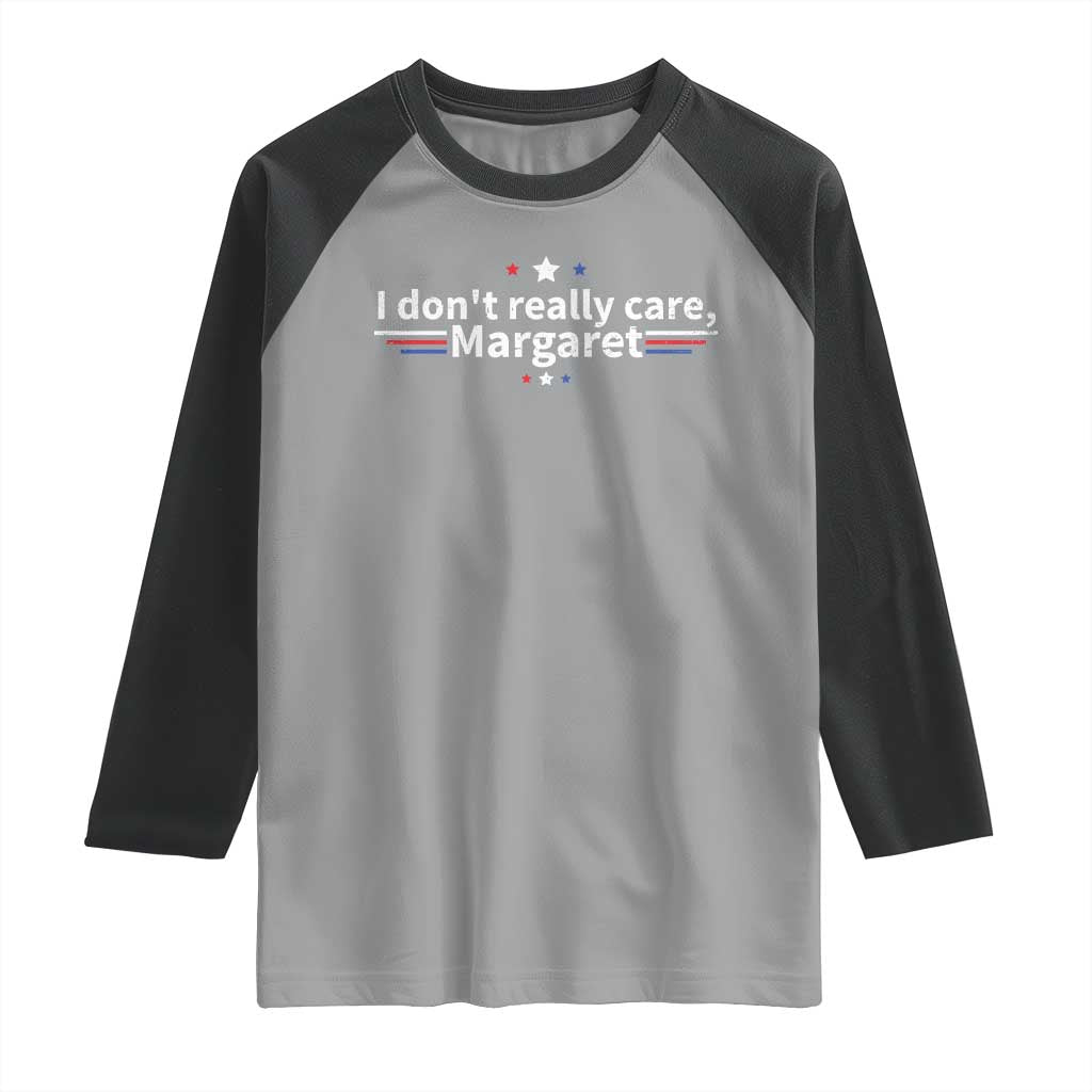 Funny JD Vance 2025 I Don't Really Care Margaret Raglan Shirt Vintage USA Flag Star TS11 Sport Gray Black Print Your Wear