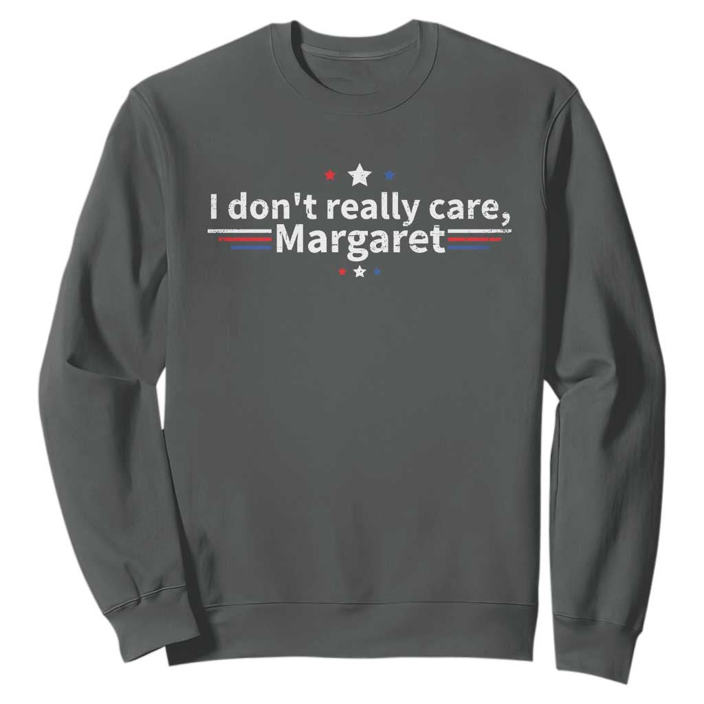 Funny JD Vance 2025 I Don't Really Care Margaret Sweatshirt Vintage USA Flag Star TS11 Dark Heather Print Your Wear