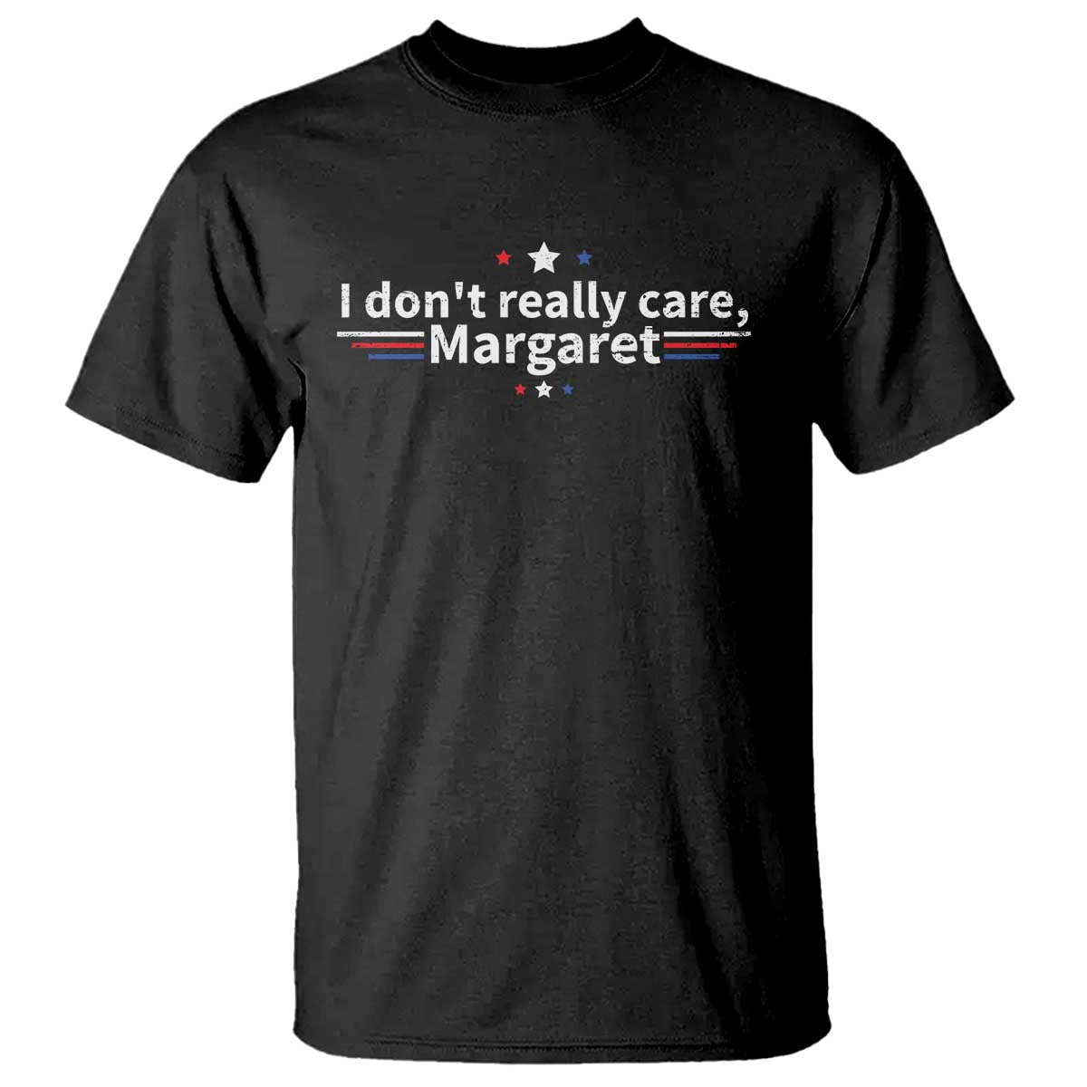 Funny JD Vance 2025 I Don't Really Care Margaret T Shirt Vintage USA Flag Star TS11 Black Print Your Wear