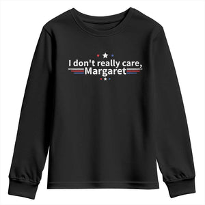 Funny JD Vance 2025 I Don't Really Care Margaret Youth Sweatshirt Vintage USA Flag Star TS11 Black Print Your Wear