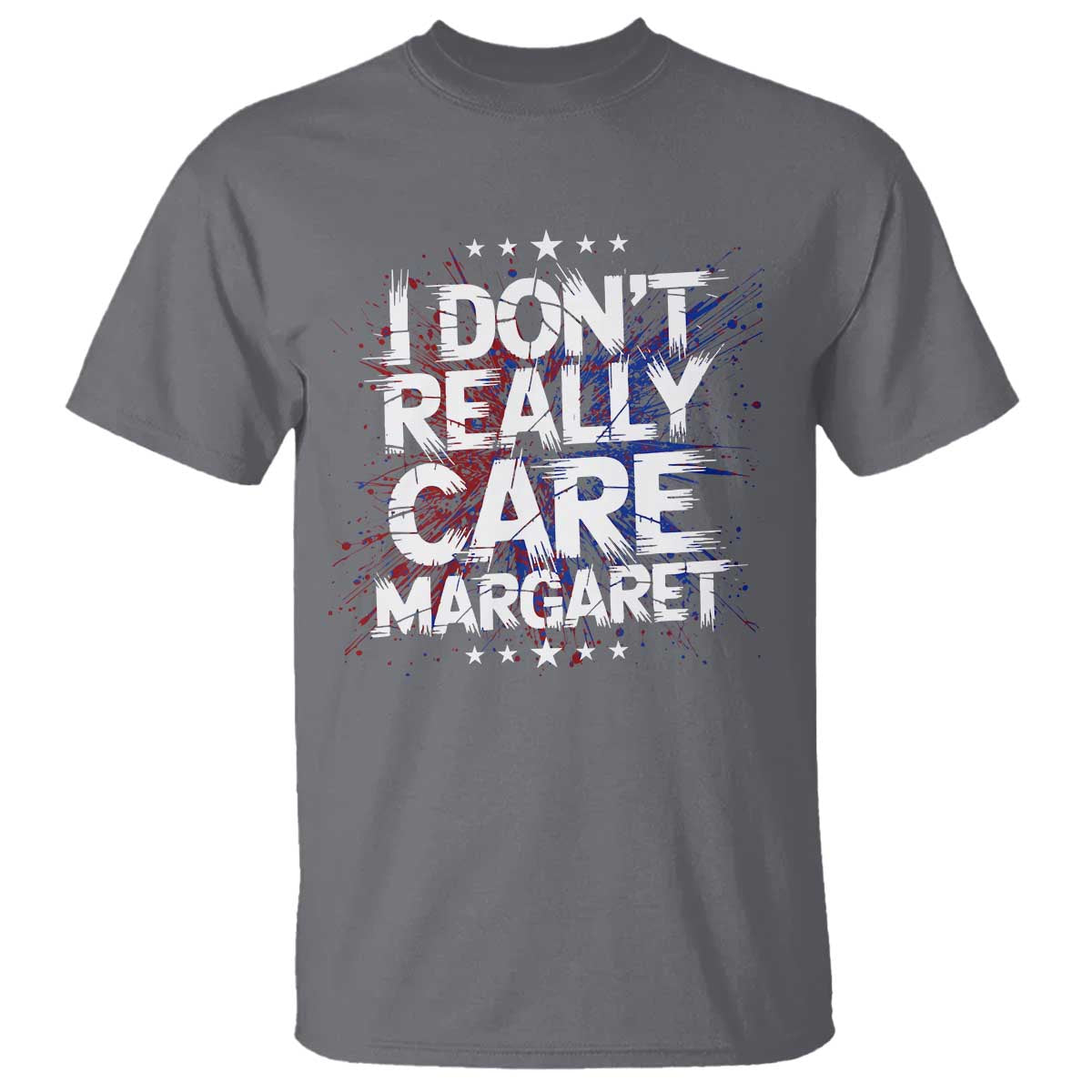 Funny JD Vance 2025 I Don't Really Care Margaret T Shirt Star TS11 Charcoal Print Your Wear