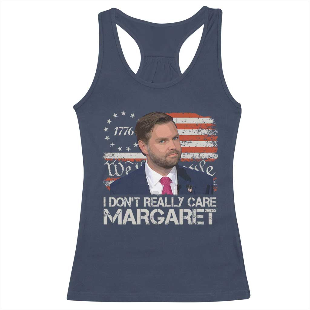 Funny JD Vance 2025 I Don't Really Care Margaret Racerback Tank Top Vintage Betsy Ross Flag TS11 Navy Print Your Wear