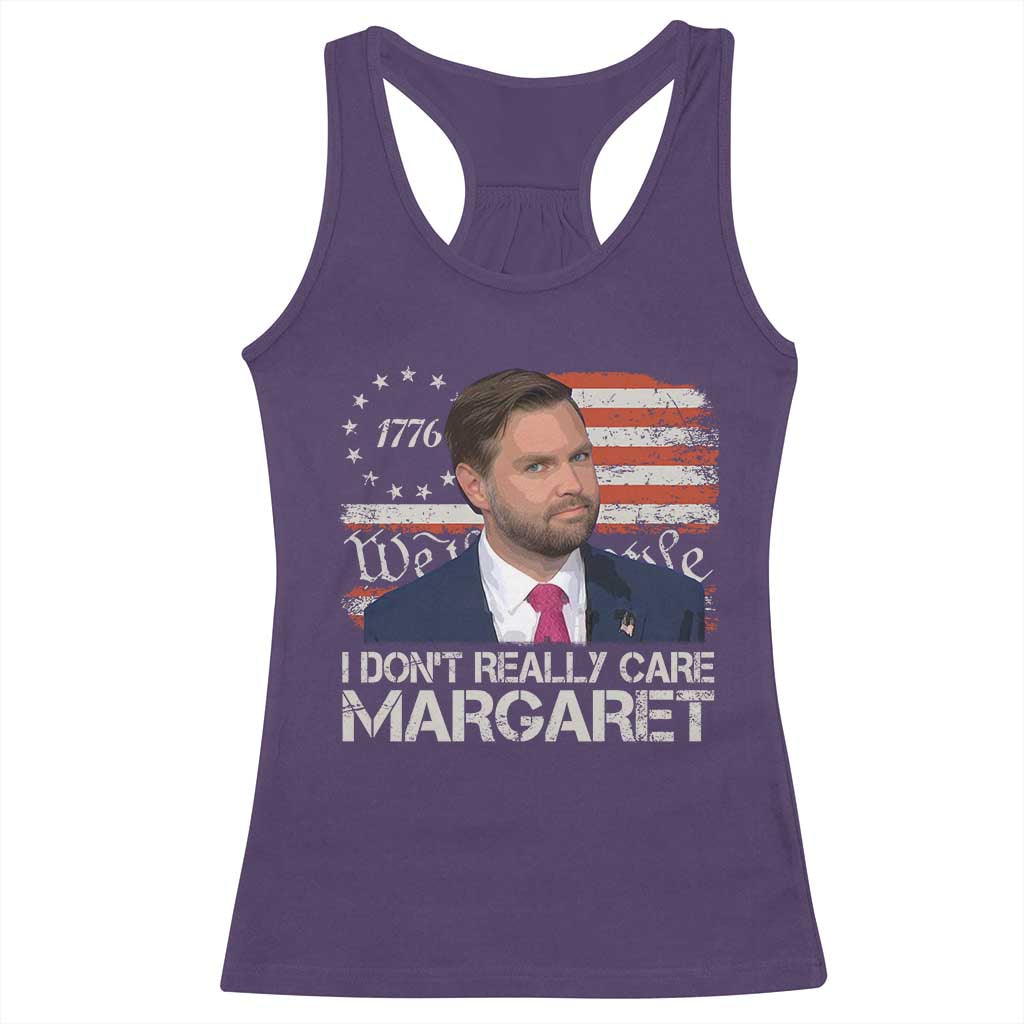 Funny JD Vance 2025 I Don't Really Care Margaret Racerback Tank Top Vintage Betsy Ross Flag TS11 Purple Print Your Wear