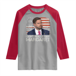 Funny JD Vance 2025 I Don't Really Care Margaret Raglan Shirt Vintage Betsy Ross Flag TS11 Sport Gray Red Print Your Wear