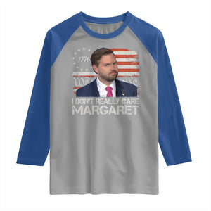 Funny JD Vance 2025 I Don't Really Care Margaret Raglan Shirt Vintage Betsy Ross Flag TS11 Sport Gray Royal Print Your Wear
