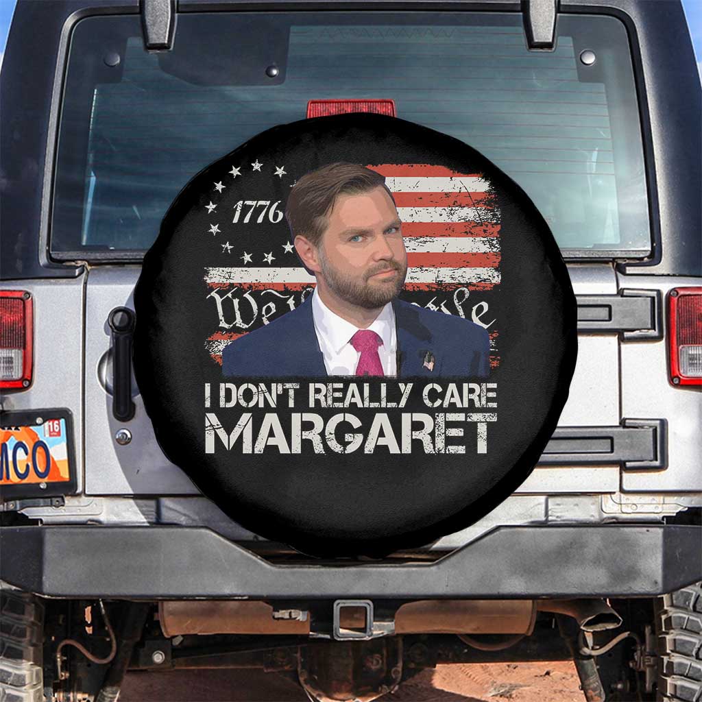 Funny JD Vance 2025 I Don't Really Care Margaret Spare Tire Cover Vintage Betsy Ross Flag TS11 No hole Black Print Your Wear
