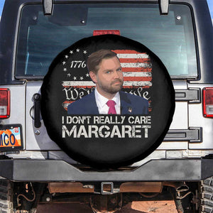 Funny JD Vance 2025 I Don't Really Care Margaret Spare Tire Cover Vintage Betsy Ross Flag TS11 No hole Black Print Your Wear